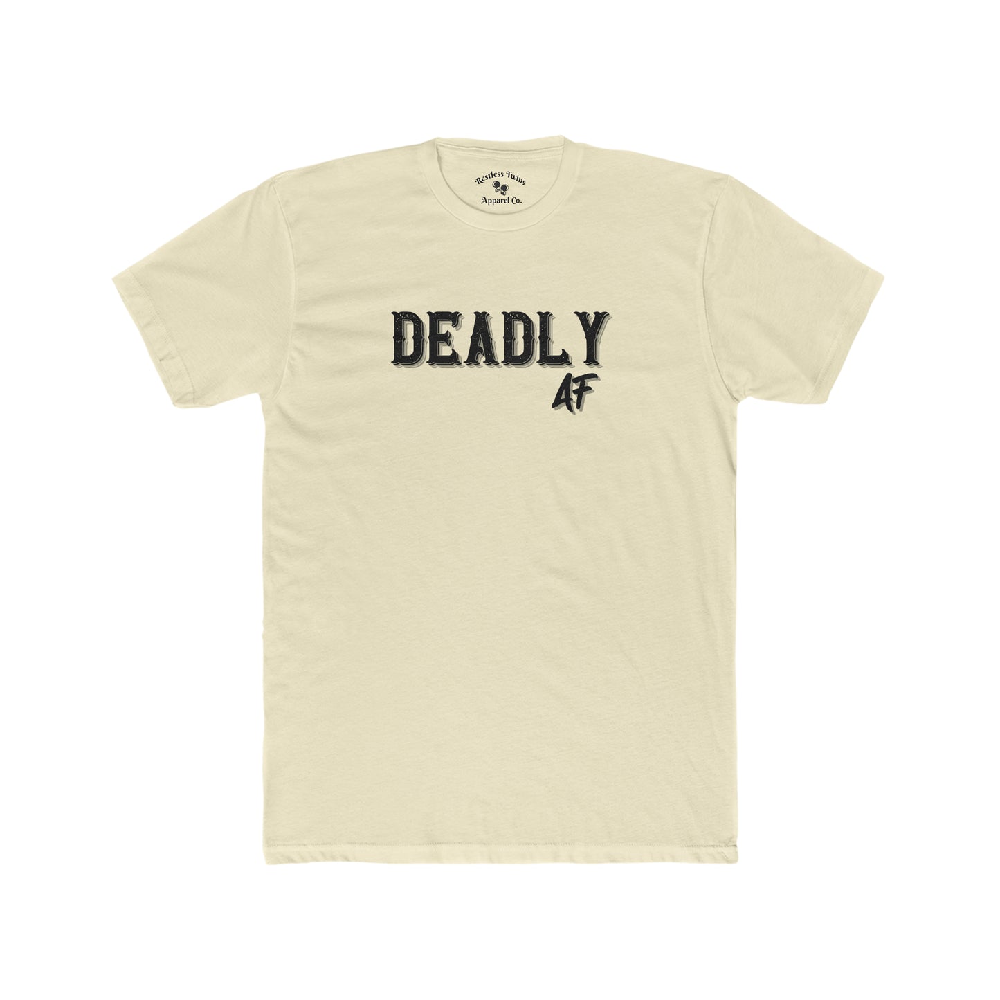 Deadly AF Men's T-Shirt