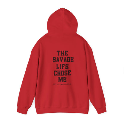 The Savage Life Chose Me Men's Hoodie