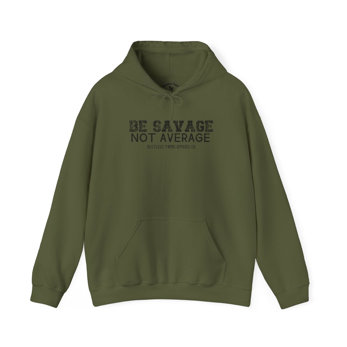 Be Savage Not Average Women's Hoodie