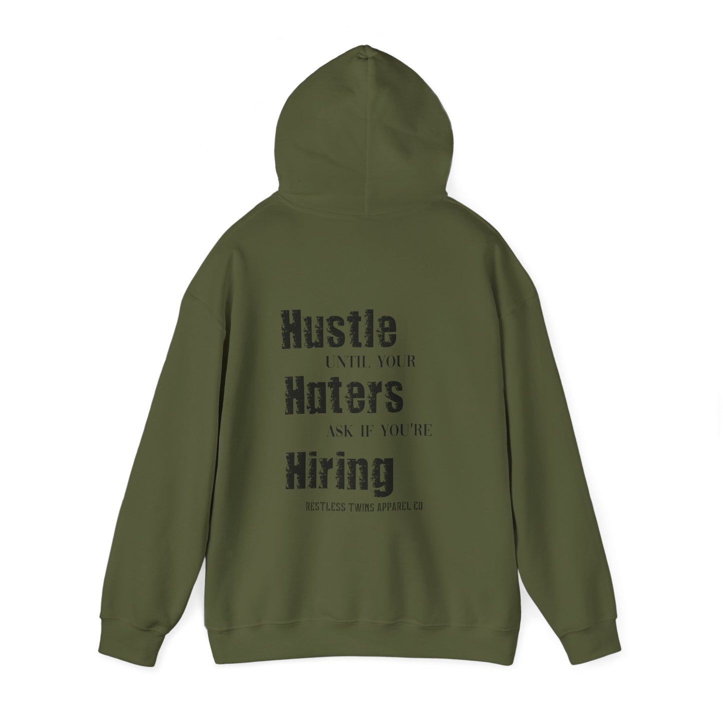 Hustle Until Your Haters Ask If You're Hiring Men's Hoodie