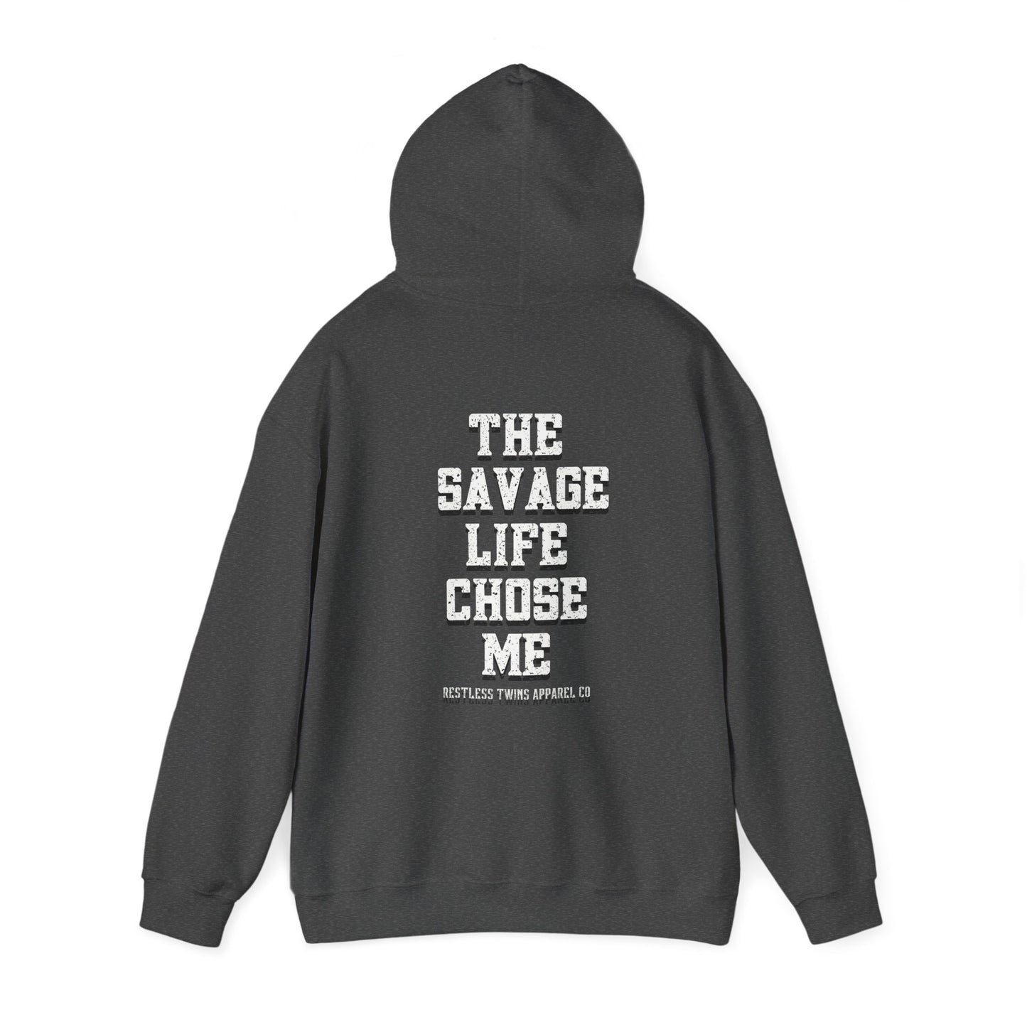 The Savage Life Chose Me Men's Hoodie