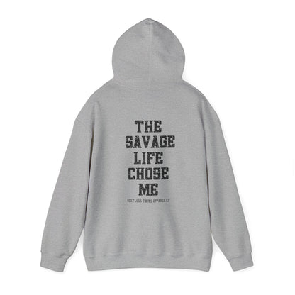 The Savage Life Chose Me Men's Hoodie