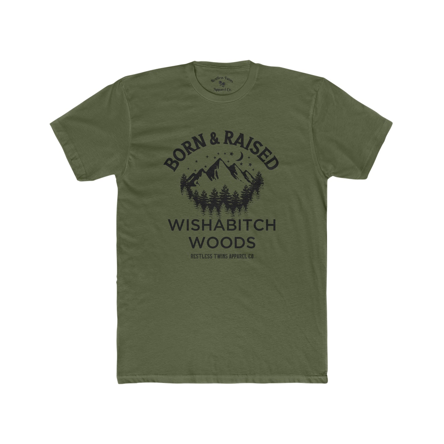 Born and Raised in Wishabitch Woods Men's T-Shirt