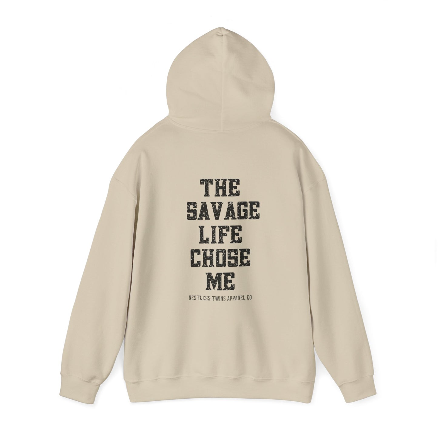 The Savage Life Chose Me Men's Hoodie