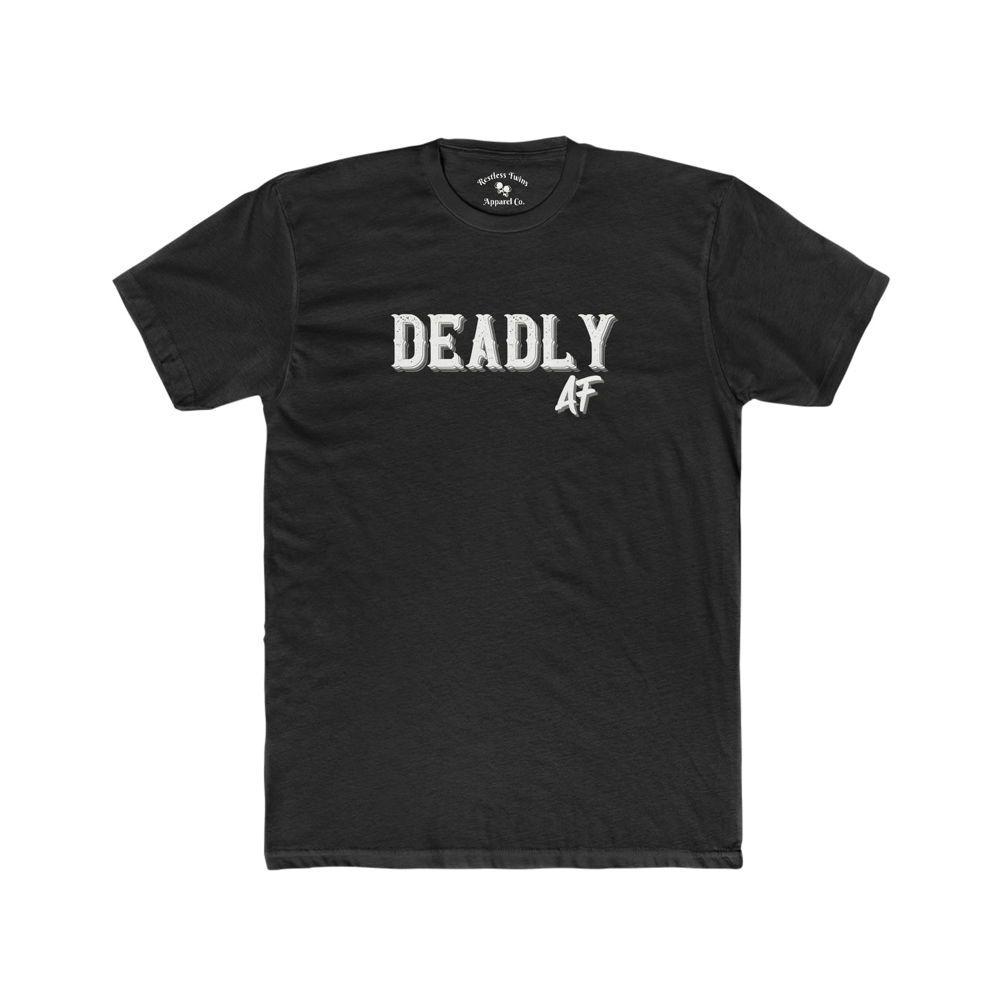 Deadly AF Men's T-Shirt