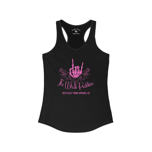 The Whole Problem Women's Tank Top