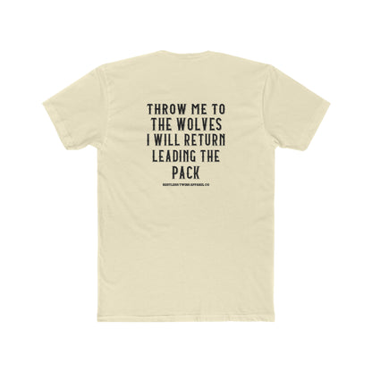 Throw Me To The Wolves Women's T-Shirt